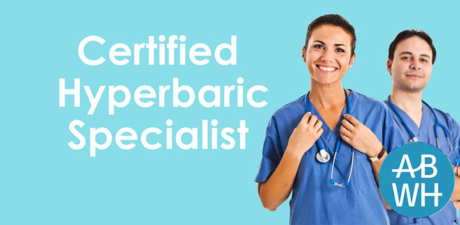 Certified Hyperbaric Specialist | ABWH