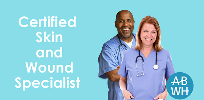 Certified Skin and Wound Specialist | ABWH
